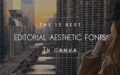 The BEST Editorial Fonts in Canva